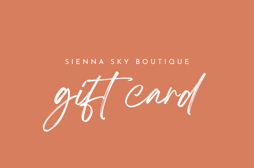 Gift Card - Sienna Sky Boutique